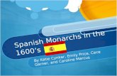 Spanish Monarchs in the 1600’s