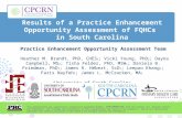 Results  of a Practice Enhancement Opportunity Assessment of  FQHCs  in  South Carolina