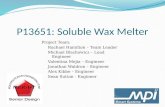 P13651: Soluble Wax  Melter