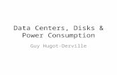 Data Centers, Disks & Power Consumption
