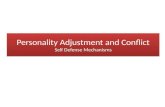 Personality Adjustment and Conflict Self Defense Mechanisms