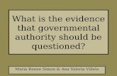 What is the evidence that governmental  authority should be questioned?