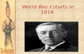 World War I starts in 1914