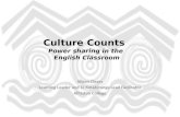 Culture Counts  Power sharing in the  English Classroom