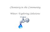 Chemistry in the Community Water: Exploring Solutions