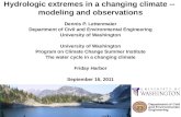 Hydrologic extremes in a changing climate --  modeling and observations