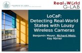 LoCaF : Detecting Real-World States with Lousy Wireless Cameras