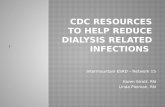 CDC Resources to Help Reduce Dialysis Related Infections