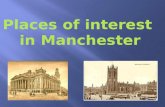 Places of interest  in Manchester