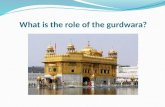 What is the role of the  gurdwara ?
