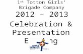 1 st  Totton Girls’ Brigade Company