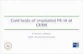 Cold tests of irradiated FE-I4 at CERN