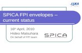 SPICA FPI envelopes – current status