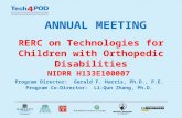 ANNUAL MEETING RERC on Technologies for Children with Orthopedic Disabilities NIDRR H133E100007