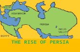 The Rise of Persia