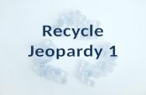 Recycle Jeopardy 1
