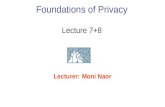 Foundations of Privacy Lecture 7+8