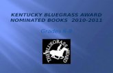 Kentucky Bluegrass Award Nominated Books  2010-2011