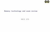 Memory technology and exam review