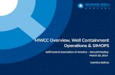 MWCC Overview, Well Containment Operations & SIMOPS