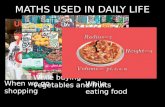 MATHS USED IN DAILY LIFE