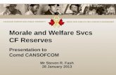 Morale and Welfare  Svcs CF Reserves Presentation to  Comd  CANSOFCOM