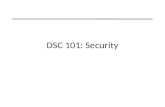 DSC 101: Security