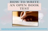 HOW TO WRITE AN OPEN BOOK TEST