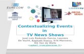 Contextualizing Events in  TV  News  Shows