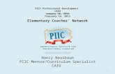 PIIC Professional Development  CAIU January 28, 2013 February 14, 2013 Elementary Coaches’ Network
