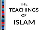 THE  TEACHINGS OF  ISLAM