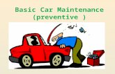 Basic Car Maintenance ( preventive )