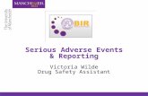 Serious Adverse Events & Reporting Victoria Wilde Drug Safety Assistant