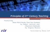 Principles of 21 st  Century Teaching