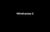 Wireframes II