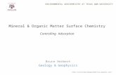 Mineral & Organic Matter Surface Chemistry Controlling A dsorption