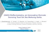 GNSS Reflectometry, an Innovative Remote Sensing Tool for the Mekong Delta
