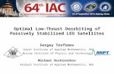 Optimal Low-Thrust Deorbiting of Passively Stabilized LEO Satellites
