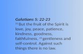 Galatians 5: 22-23