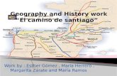 Geography  and  History work  “El camino de  santiago ”