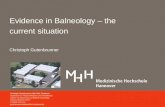 Evidence in Balneology – the current situation Christoph Gutenbrunner