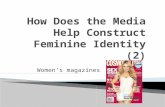 How Does the Media Help Construct Feminine Identity (2)