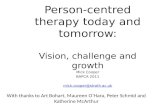 Person-centred therapy today and tomorrow : Vision , challenge and growth