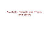 Alcohols, Phenols and  Thiols ,  and ethers