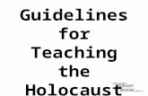 Guidelines for Teaching the  Holocaust