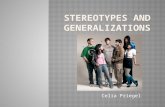 Stereotypes and Generalizations