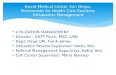 Naval Medical Center San Diego, Directorate for Health Care Business Utiliazation Management