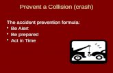 Prevent a Collision (crash)