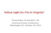 Yellow Light for P3s in Virginia?