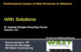 Performance Issues of RAS Mixtures in Missouri